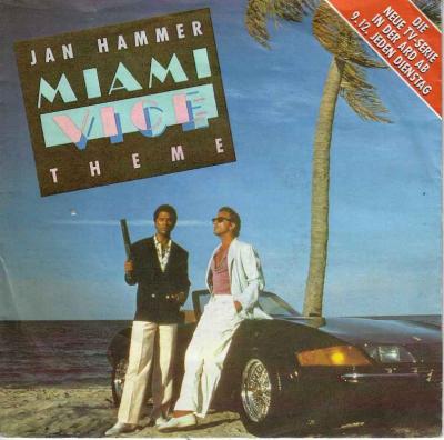 Jan Hammer - Miami Vice Theme (7" Vinyl-Single Germany)