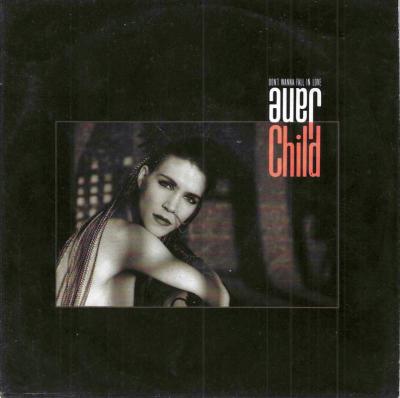 Jane Child - Don't Wanna Fall In Love (7