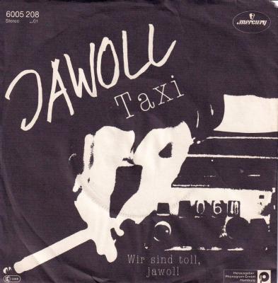 Jawoll - Taxi  Wir sind toll (7" Vinyl-Single Germany)