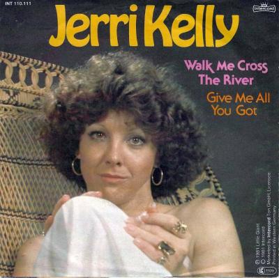 Jerri Kelly - Walk Me Cross The River (7" Vinyl-Single)