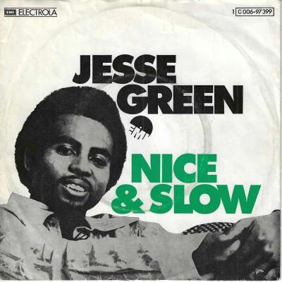 Jesse Green - Nice & Slow (7" EMI Vinyl-Single Germany)