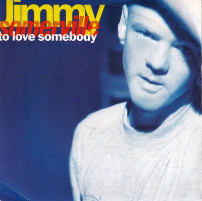 Jimmy Somerville - To Love Somebody (7" Vinyl-Single France)