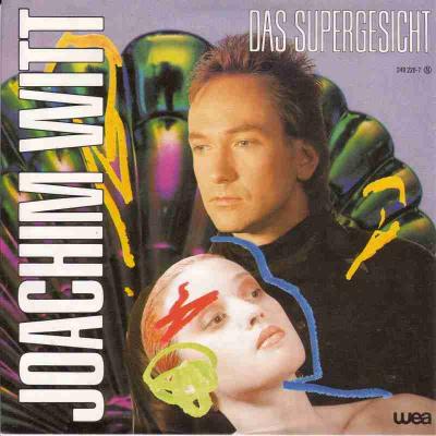 Joachim Witt - Das Supergesicht (Vinyl-Single Germany)