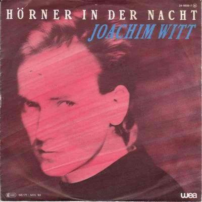 Joachim Witt - Hörner in der Nacht (7" WEA Vinyl-Single)