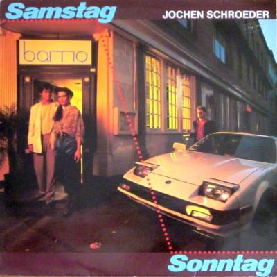 Jochen Schroeder - Samstag Sonntag (Teldec LP Germany)