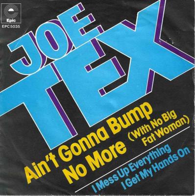 Joe Tex - Ain't Gonna Bump No More (Vinyl-Single)