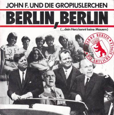 John F und die Gropiuslerchen - Berlin Berlin (7