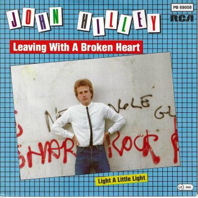 John Hilley - Leaving With A Broken Heart (7" RCA Single)