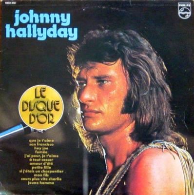 Johnny Hallyday - Le Disque D'or (Philips LP France)