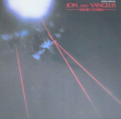 Jon And Vangelis - Short Stories (Polydor LP OIS 1980)