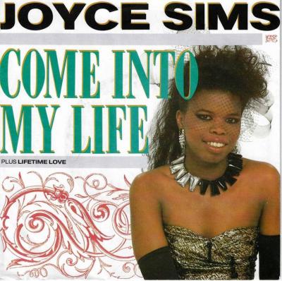 Joyce Sims - Come Into My Life (7" Vinyl-Single Germany)