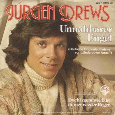 Jürgen Drews - Unnahbarer Engel (Warner Vinyl-Single)