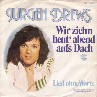 Jürgen Drews - Wir ziehn heut Abend aufs Dach (Single)