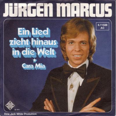 Jürgen Marcus - Ein Lied zieht hinaus in die Welt