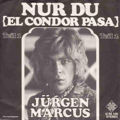 Jürgen Marcus - Nur du: El Condor Pasa (Vinyl-Single)