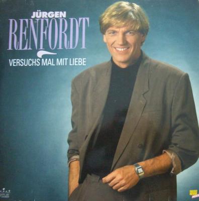 Jürgen Renfordt - Versuchs mal mit Liebe (Carat Vinyl-LP)