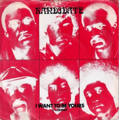 Kandidate - I Want To Be Yours (7" Polydor Vinyl-Single UK)
