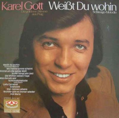 Karel Gott - Weisst du wohin: Schiwago Melodie (Vinyl-LP)