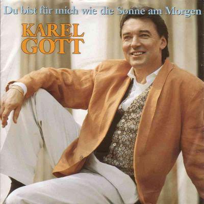 Karel Gott - Du bist für mich wie die Sonne am Morgen