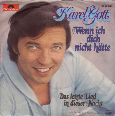 Karel Gott - Wenn ich dich nicht hätte (Vinyl-Single)