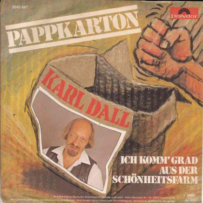 Karl Dall - Pappkarton (Polydor Vinyl-Single Germany)