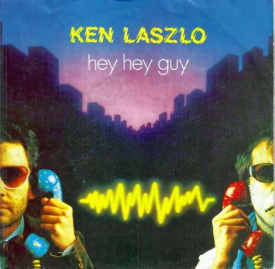 Ken Laszlo - Hey Hey Guy: 2 Versions (7" Single Germany)