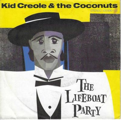 Kid Creole & The Coconuts - The Lifeboat Party (7")