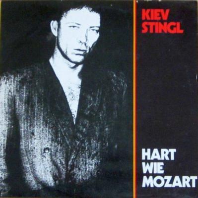 Kiev Stingl - Hart wie Mozart (RE Vinyl-LP OIS Germany)