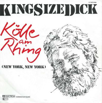 Kingsize Dick - Kölle am Rhing (7" EMI Vinyl-Single)