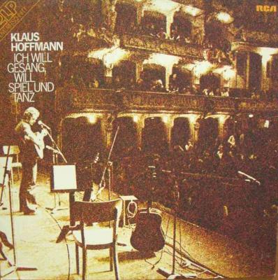 Klaus Hoffmann - Ich will Gesang, will Spiel (2 LPS)