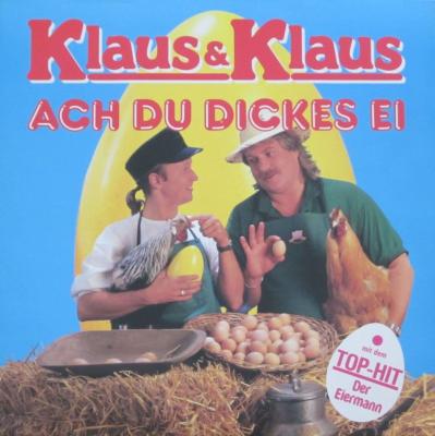 Klaus & Klaus - Ach du dickes Ei (Teldec LP Germany 1988)