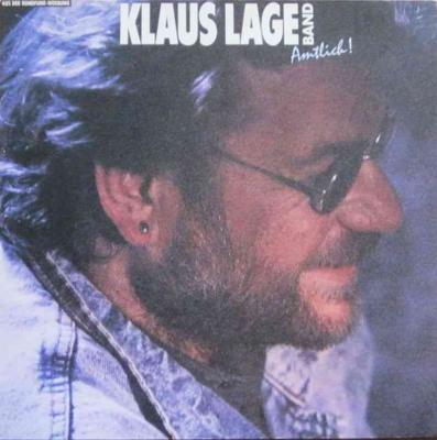 Klaus Lage Band - Amtlich (Musikant Vinyl-LP OIS 1987)