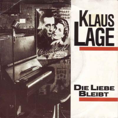 Klaus Lage - Die Liebe bleibt (EMI Vinyl-Single 1988)