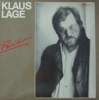 Klaus Lage - Positiv (LP Musikant Fame-Edition)
