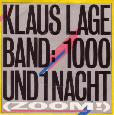 Klaus Lage - 1000 und 1 Nacht (Vinyl-Single Germany)