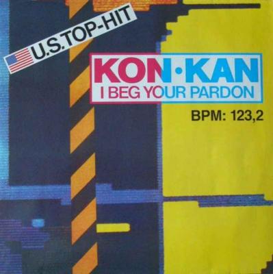 Kon Kan - I Beg Your Pardon (Maxi-Single Germany 1988)