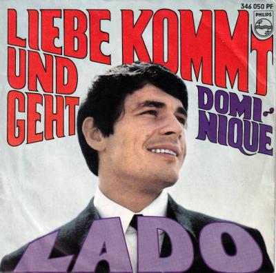 Lado - Liebe kommt und geht (7" Philips Single Germany)