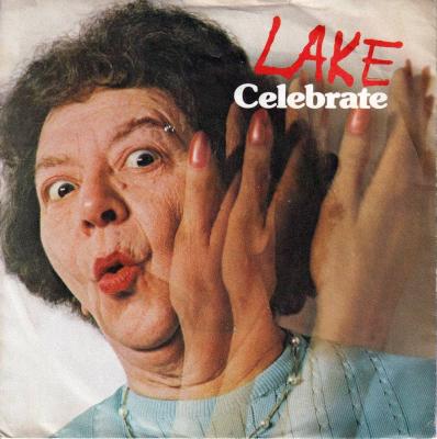 Lake - Celebrate  Come On Home (7" Vinyl-Single Germany)