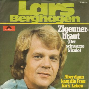 Lars Berghagen - Zigeunerbraut (7" Polydor Single Germany)