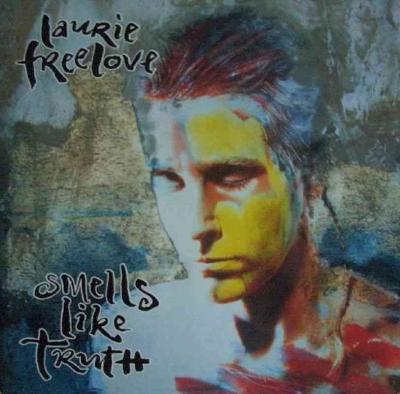 Laurie Freelove - Smells Like Truth (Vinyl-LP Germany 1991)
