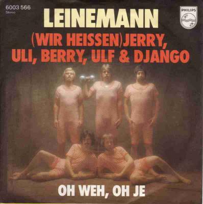 Leinemann - Wir heissen Jerry, Uli, Berry, Ulf, Django