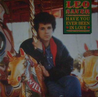 Leo Sayer - Have You Ever Been In Love (Vinyl-LP 1983)