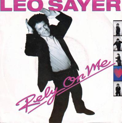 Leo Sayer - Rely On Me (7" Electrola Vinyl-Single Germany)
