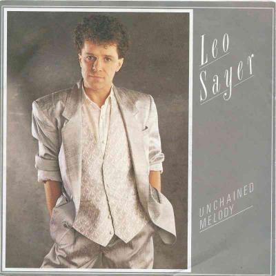 Leo Sayer - Unchained Melody (Chrysalis Vinyl-Single)