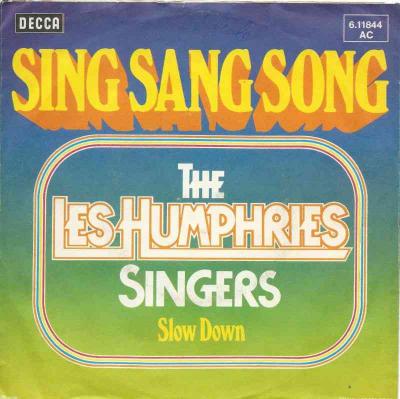 Les Humphries Singers - Sing Sang Song (Decca Single)