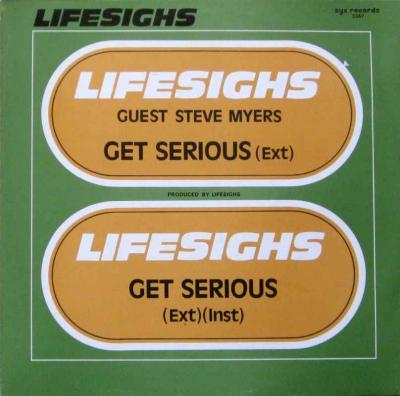 Lifesighs - Get Serious: 2 Versions (12" Maxi-Single)