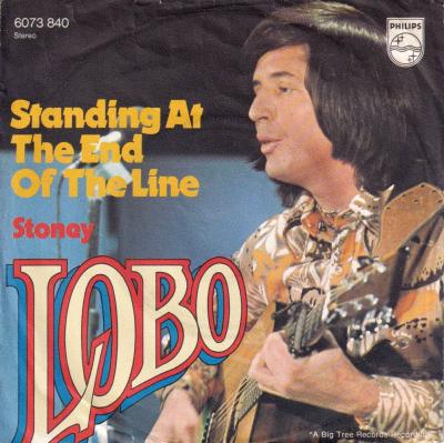 Lobo - Standing At The End Of The Line (7" Vinyl-Single)