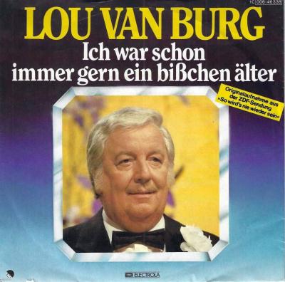 Lou van Burg - Ich war schon immer gern... (7" Single)