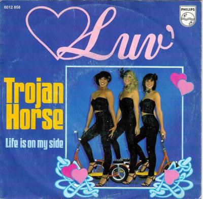 Luv - Trojan Horse (7" Carrere Vinyl-Single Austria)