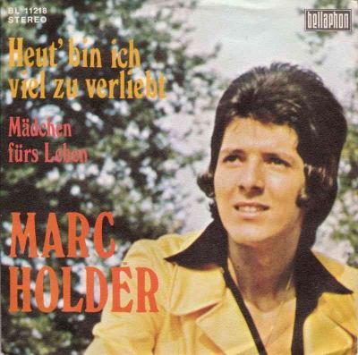 Marc Holder - Heut bin ich viel zu verliebt (Single)